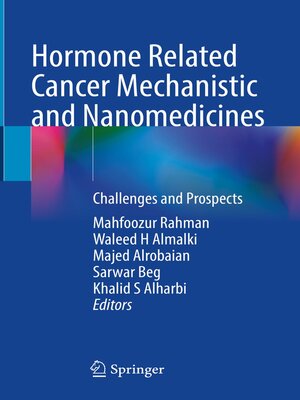 cover image of Hormone Related Cancer Mechanistic and Nanomedicines